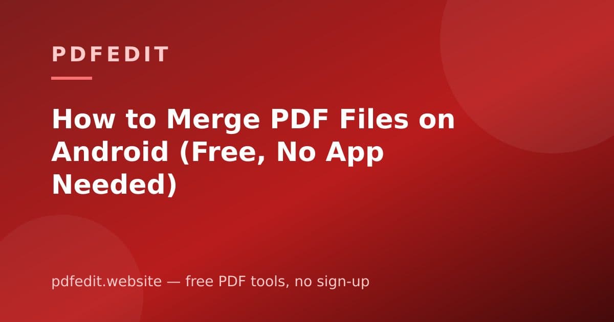 An Android phone showing PDF files being merged in a browser